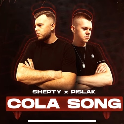 SHEPTY x PISLAK - Cola Song(INNA)