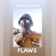 Aura ogenie - flaws (prod by coldone x sekani )