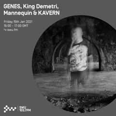 SWU.FM 003 - GENES, King Demitri, Mannequin & Kavern - Jan 2021