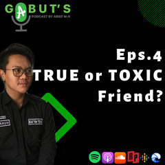 Eps.4 True or Toxic Friend?