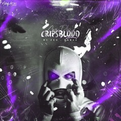 Zeo × Babak (Captain bob) - Cripsblood