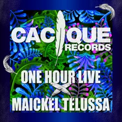 MAICKEL TELUSSA  ONE HOUR LIVE   #27