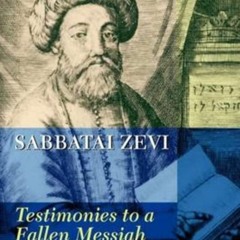[⚡READ⚡] Sabbatai Zevi: Testimonies to a Fallen Messiah (The Littman Library of