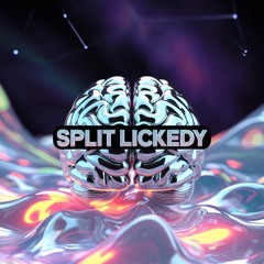 Split Lickedy