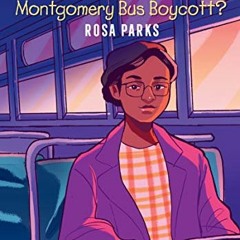 Access KINDLE 💌 Who Sparked the Montgomery Bus Boycott?: Rosa Parks: A Who HQ Graphi