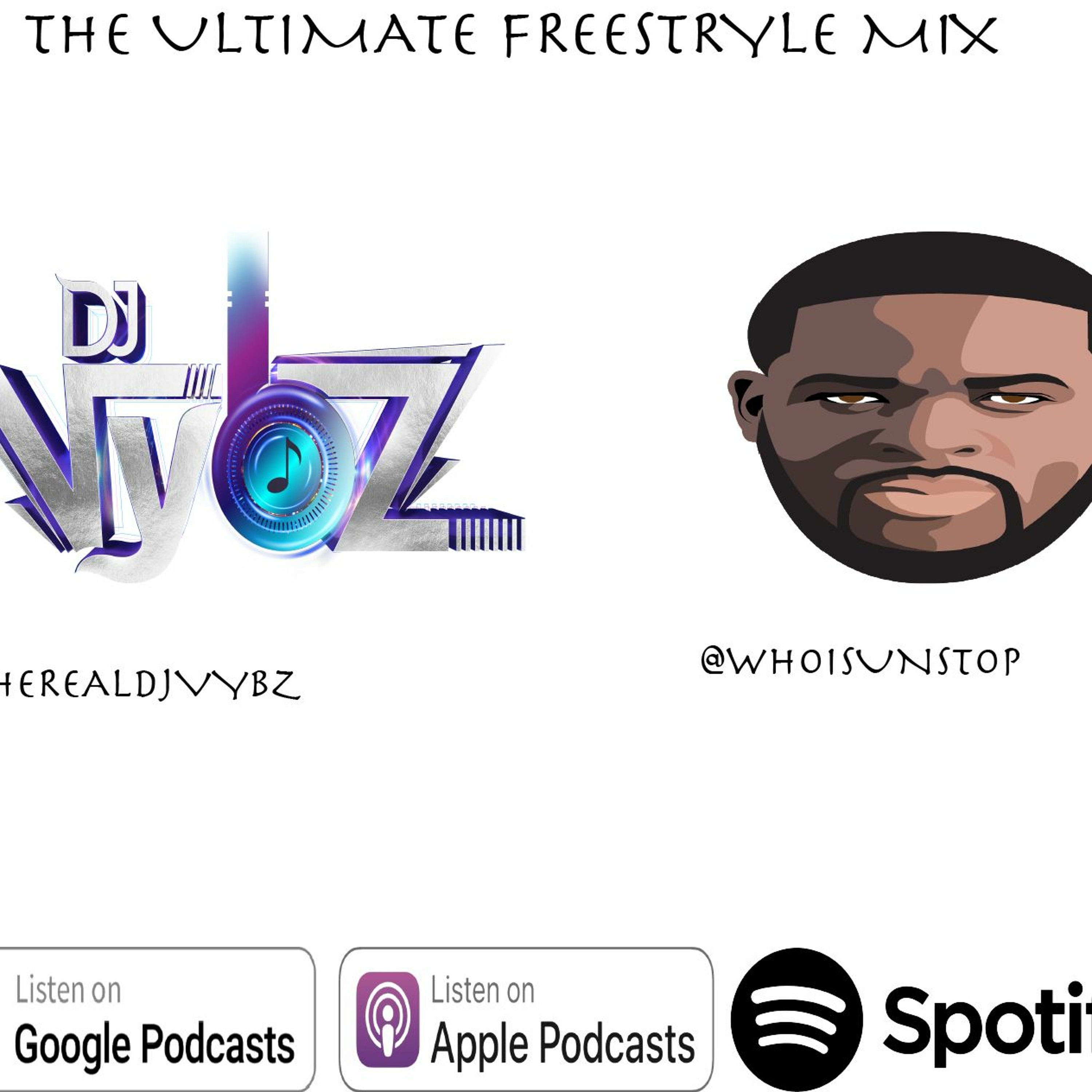 Dj Vybz X Sargent Unstop - The Ultimate Freestyle episode artwork