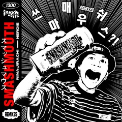 1300 - Smashmouth (Ninajirachi Remix)
