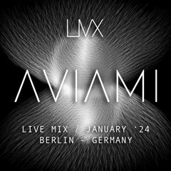 AVIAMI - Live Mix - M0124 - BERLIN, GERMANY