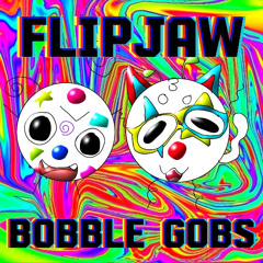 Bobble Gobs