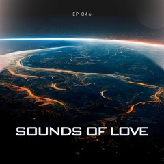 SOUNDS OF LOVE EP 046