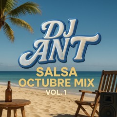 Salsa Octubre 2025 Mix Vol. 1 - DJ ANT