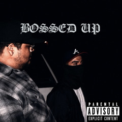 Bossed Up ft. Bigbthemc prod. Depo on the beat