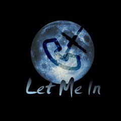 Let Me In