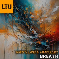 Mary's Land, Yampolsky - Breath (Original Mix)