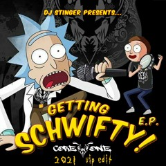 Stinger - Get Schwifty [2021 VIP Edit] [CIO Special 002]