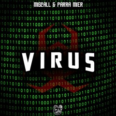 MISCALL & PARRA MIER - Virus (Free Download)