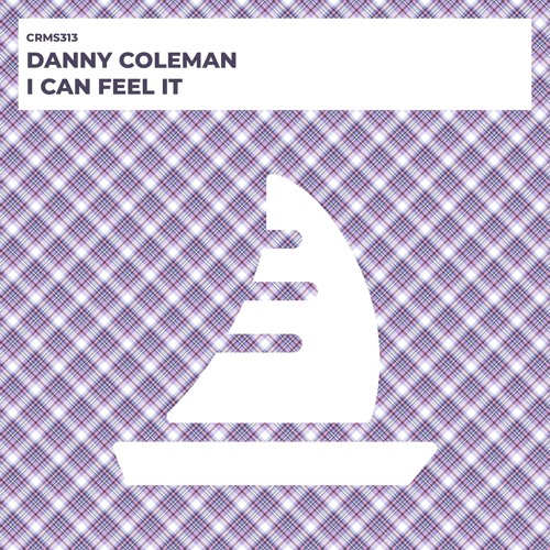 Danny Coleman - I Can Feel It (Radio Edit) [CRMS313]