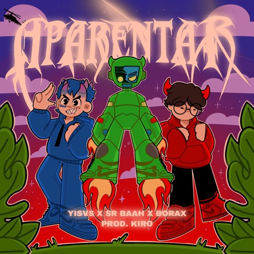 APARENTAR RMX (Prod. Kirobeats)