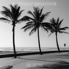 IS THAT GROOVE [FREE DL]