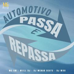 Automotivo Passa e Repassa