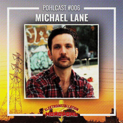POHLCAST #006 - Michael Lane
