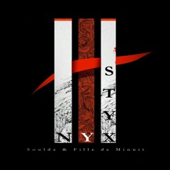 Souldz & Fille de Minuit - Styx