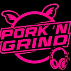 Pork N Grind Engulf 2024 Mix