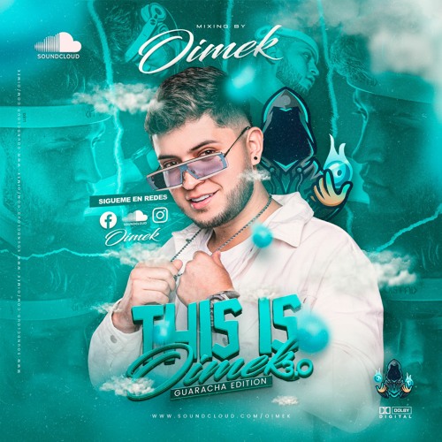 THIS IS OIMEK 3.0 [Guaracha Edition] 2023