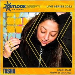Tasha - Live At Outlook Origins 2022
