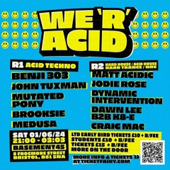 WE 'R' ACID PROMO MIX (UPCOMING EVENT!) 01/06/24