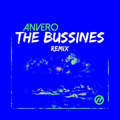 Tiësto & Ty Dolla $ign - The Business, Pt. II (Anvero Remix)