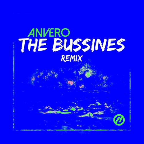 Tiësto & Ty Dolla $ign - The Business, Pt. II (Anvero Remix)