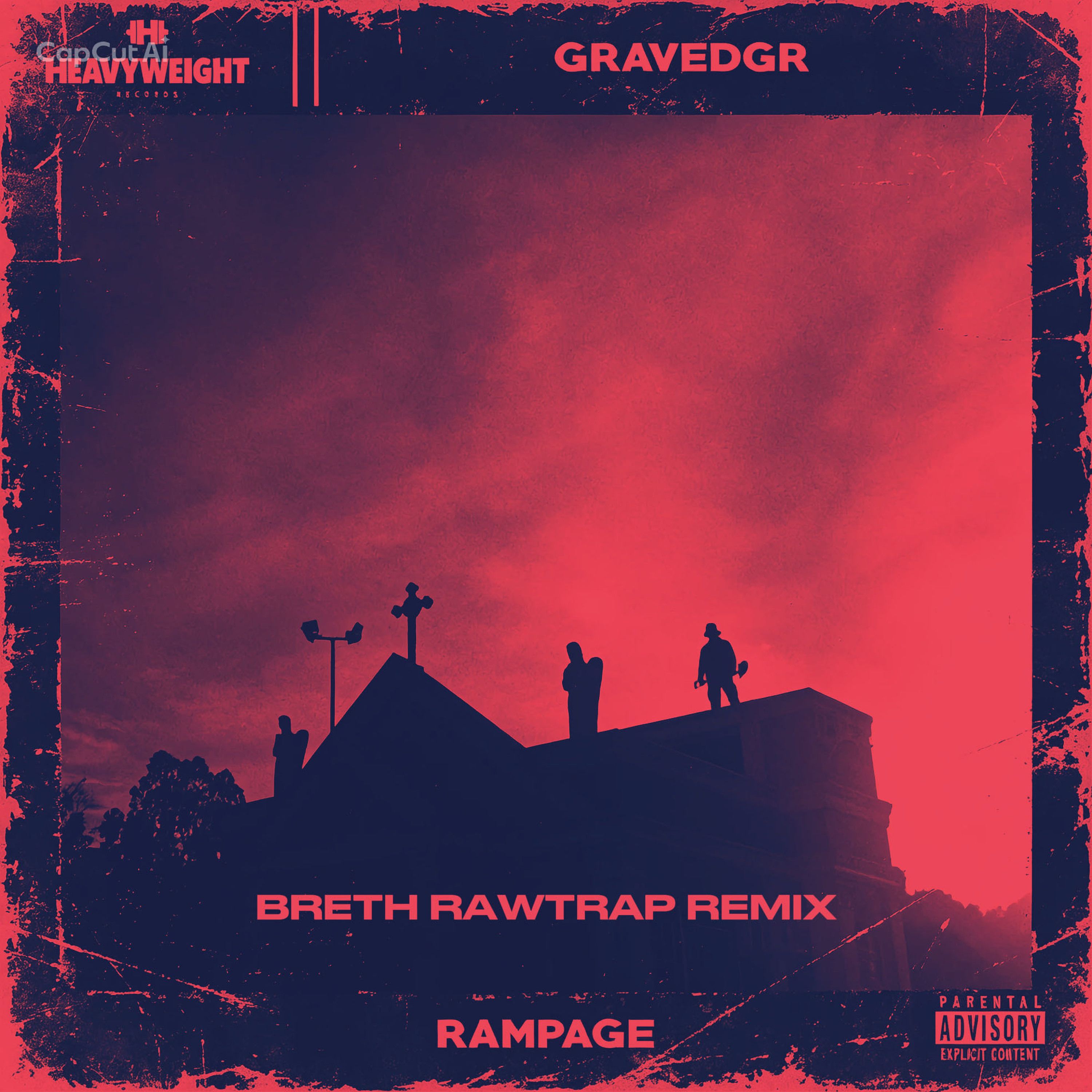 GRAVEDGR - RAMPAGE (UNKWN VS. BRETH RAWTRAP REMIX) episode artwork