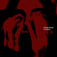 Franco Rossi - Pareidolia