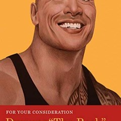 [Download] PDF 💌 For Your Consideration: Dwayne "The Rock" Johnson by  Tres Dean PDF