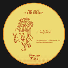 The Big Dipper EP [Pomme Frite]