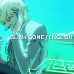 Blink Gone English Cover / ALIEN STAGE FINAL