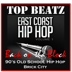 Top Beatz - Back On The Block (Old School Hip Hop) East Coast