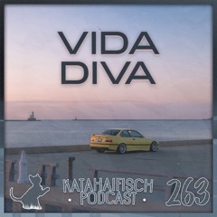 KataHaifisch Podcast 263 - VIDA DIVA