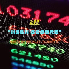 "HIGH SCOORE" ZAY Beetz by Beckley - Robert E.