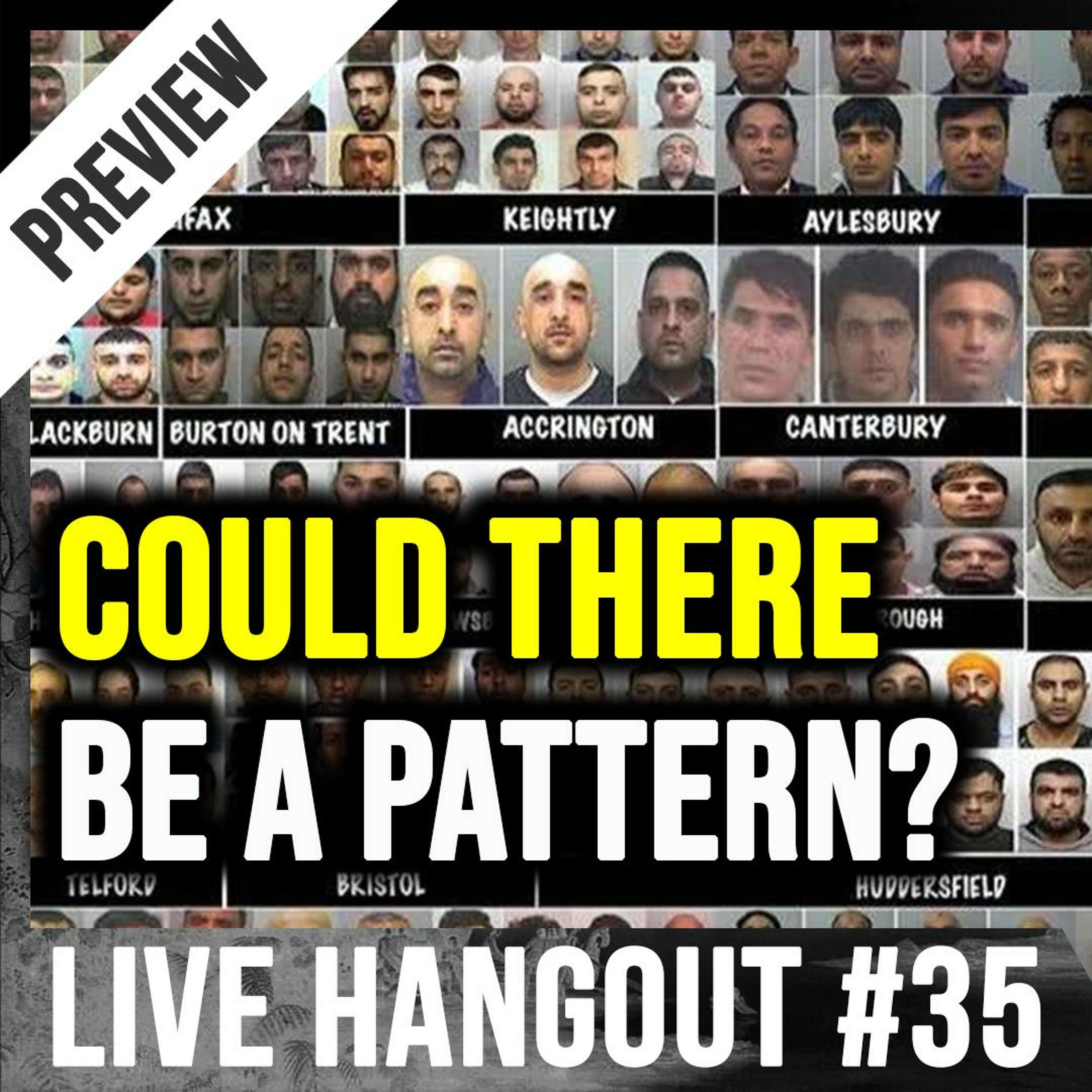 PREMIUM: Hangout #35 | Grooming Gangs: A Timeline