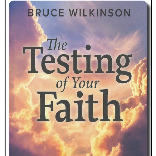 Stream Listen to The Testing of Your Faith Dr