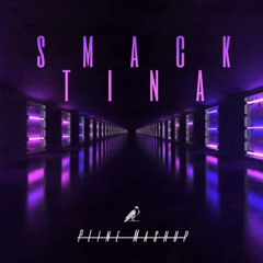 Smack Tina (PLine Mashup) COPYRIGHT EDIT