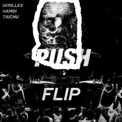 Skrillex, Hamdi & TAICHU - Push (KONNJR FLIP)FREE DL