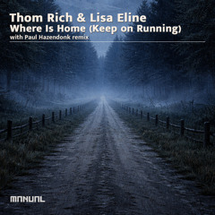 Where Is Home (Keep on Running) (Paul Hazendonk Remix)