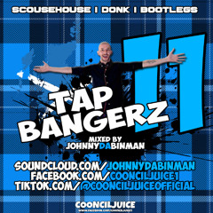 Tap Bangerz 11