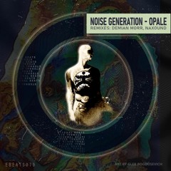 Noise Generation - Opale (Original Mix) [snippet]