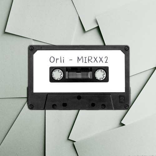 Orli - MIRXX2