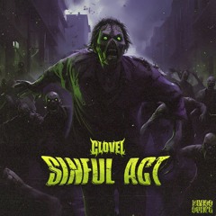 CLOVEL SINFUL ACT(Bass Space Exclusive ) Free Download