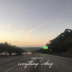 everything's okay (prod. CoridaArtist)